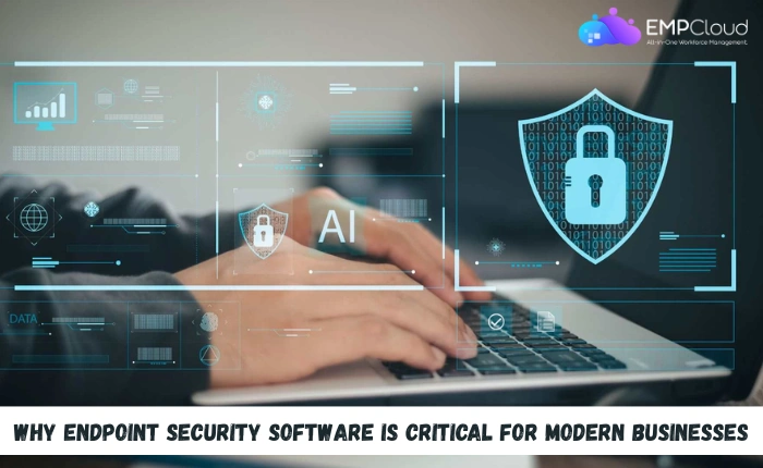Why Endpoint Security Software Is Critical For Modern Businesses.? endpoint-security-software