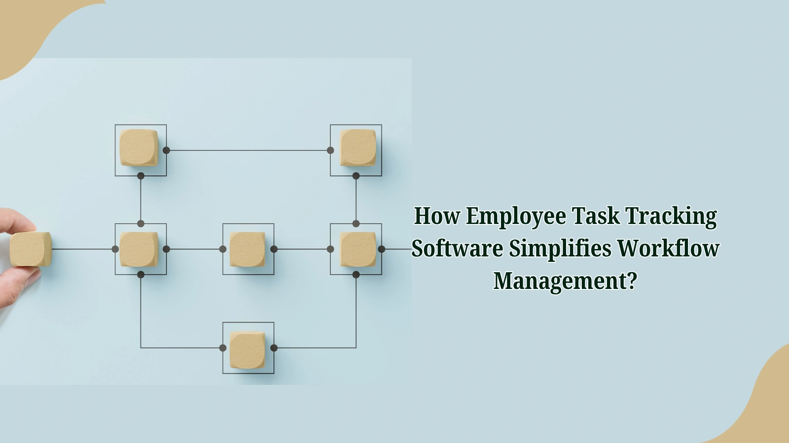How-Employee-Task-Tracking-Software-Simplifies-Workflow-Management.