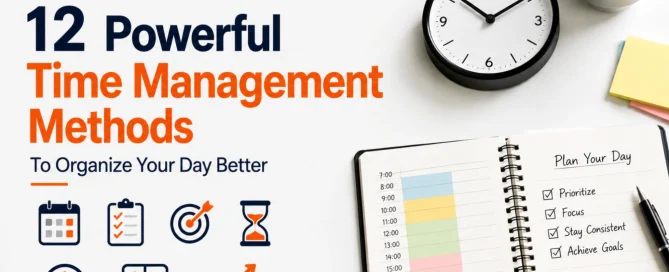 12-powerful-time-management-methods-to-organize-your-day-better