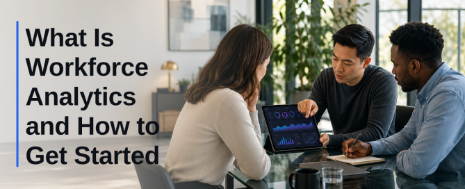 What Is Workforce Analytics and How to Get Started