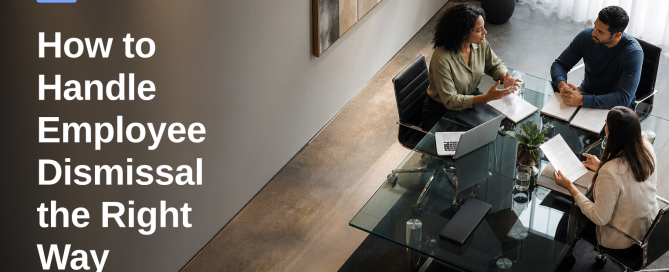 How to Handle Employee Dismissal the Right Way