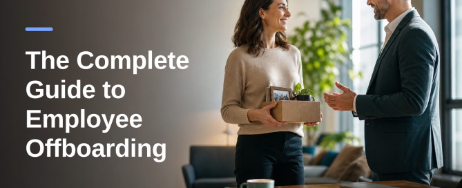 The Complete Guide to Employee Offboarding